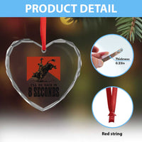 Funny Bull Rider Heart Crystal Glass Ornament I'll Be Back In 8 Seconds Bull Riding Rodeo