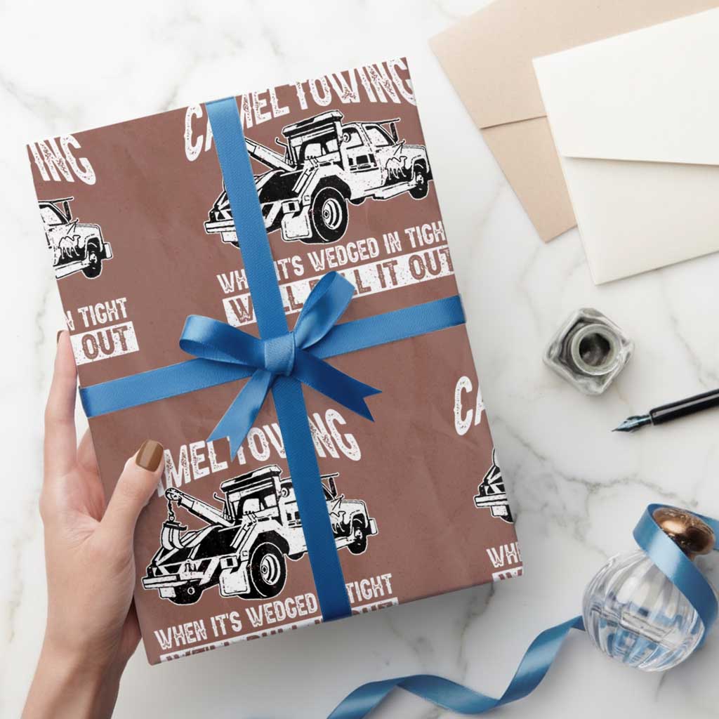 Funny Camel Towing When Its Wedged In Tight We Will Pull It Out Wrapping Paper Roll Adult Humor - Wonder Print Shop