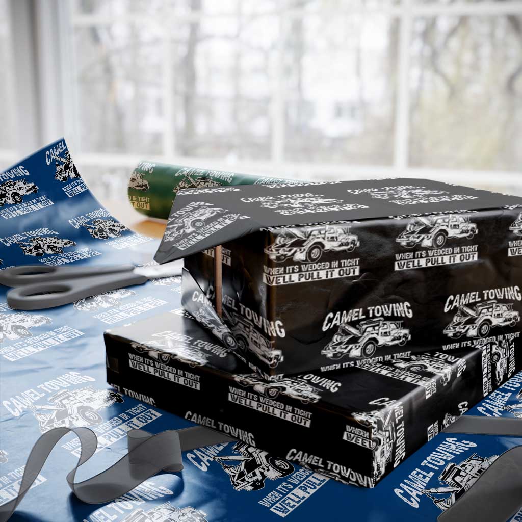 Funny Camel Towing When Its Wedged In Tight We Will Pull It Out Wrapping Paper Roll Adult Humor - Wonder Print Shop