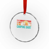 Funny Camper Crystal Glass Ornament This Is My Camping Shirt - Wonder Print Shop