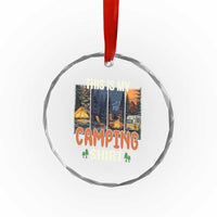Funny Camper Glamper Crystal Glass Ornament This Is My Camping Shirt - Wonder Print Shop