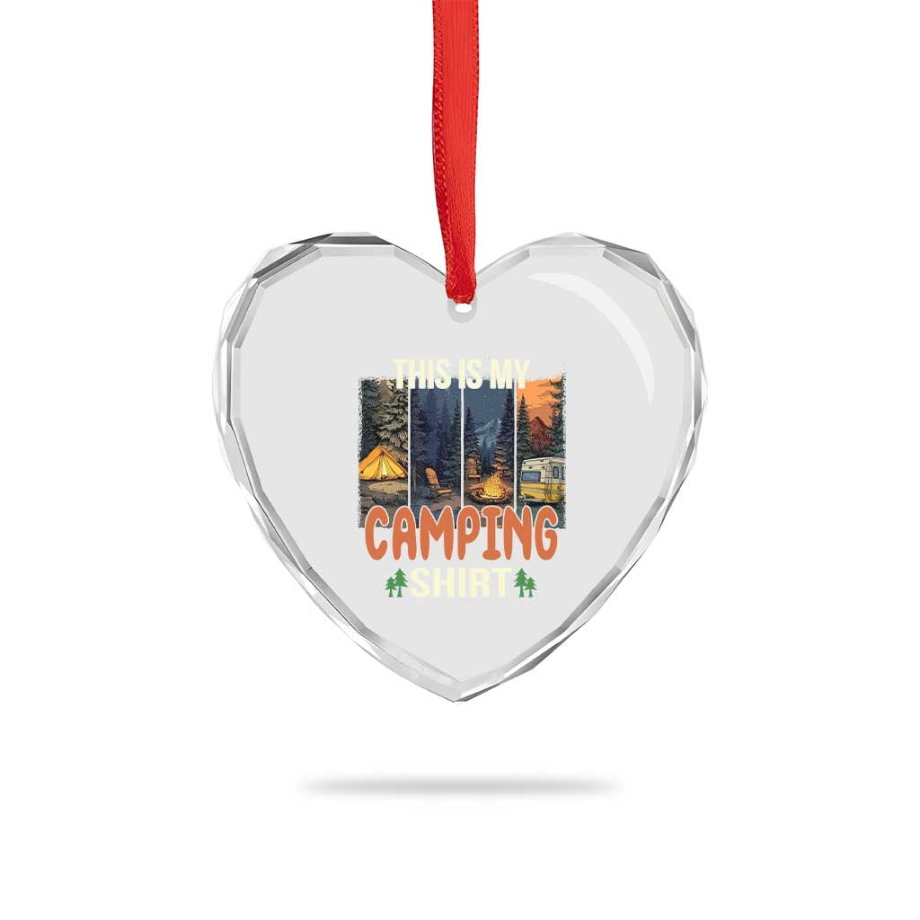 Funny Camper Glamper Heart Crystal Glass Ornament This Is My Camping Shirt - Wonder Print Shop