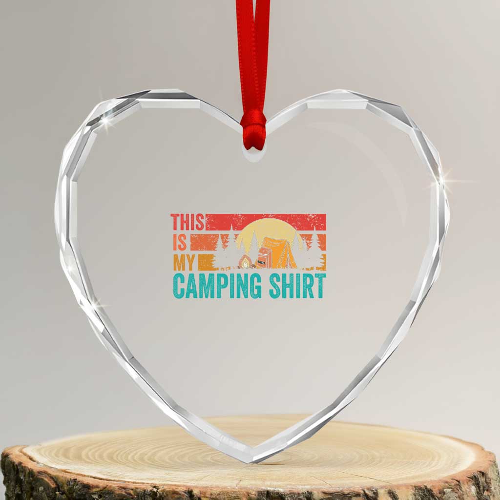Funny Camper Heart Crystal Glass Ornament This Is My Camping Shirt - Wonder Print Shop