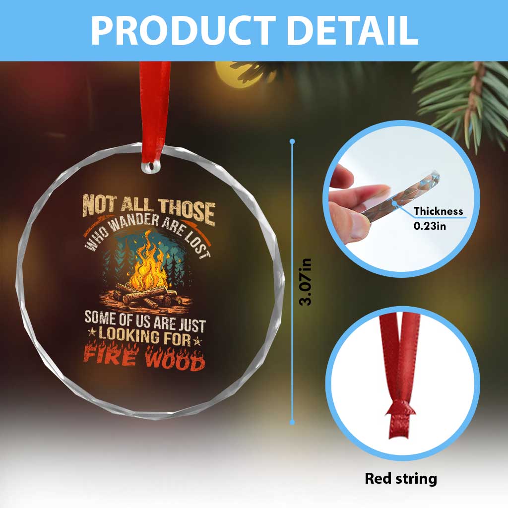 Funny Camping Crystal Glass Ornament Not All Those Who Wander Are Lost - Wonder Print Shop