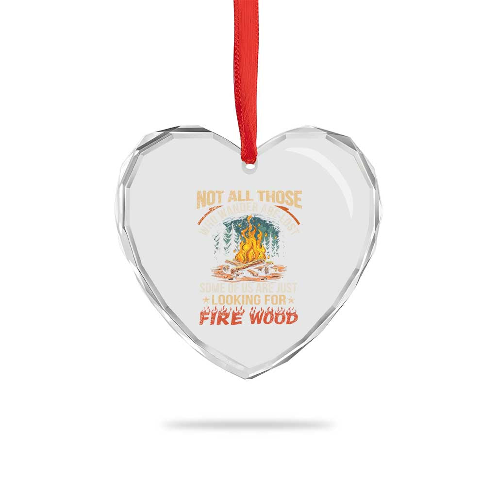 Funny Camping Heart Crystal Glass Ornament Not All Those Who Wander Are Lost - Wonder Print Shop