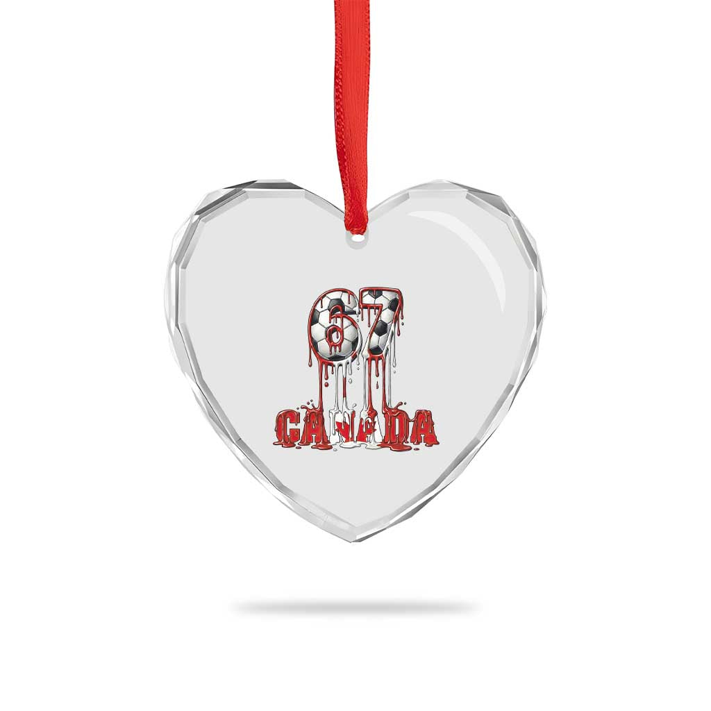 Funny Canada Soccer 67 Meme Heart Crystal Glass Ornament Canadian Soccer Lovers