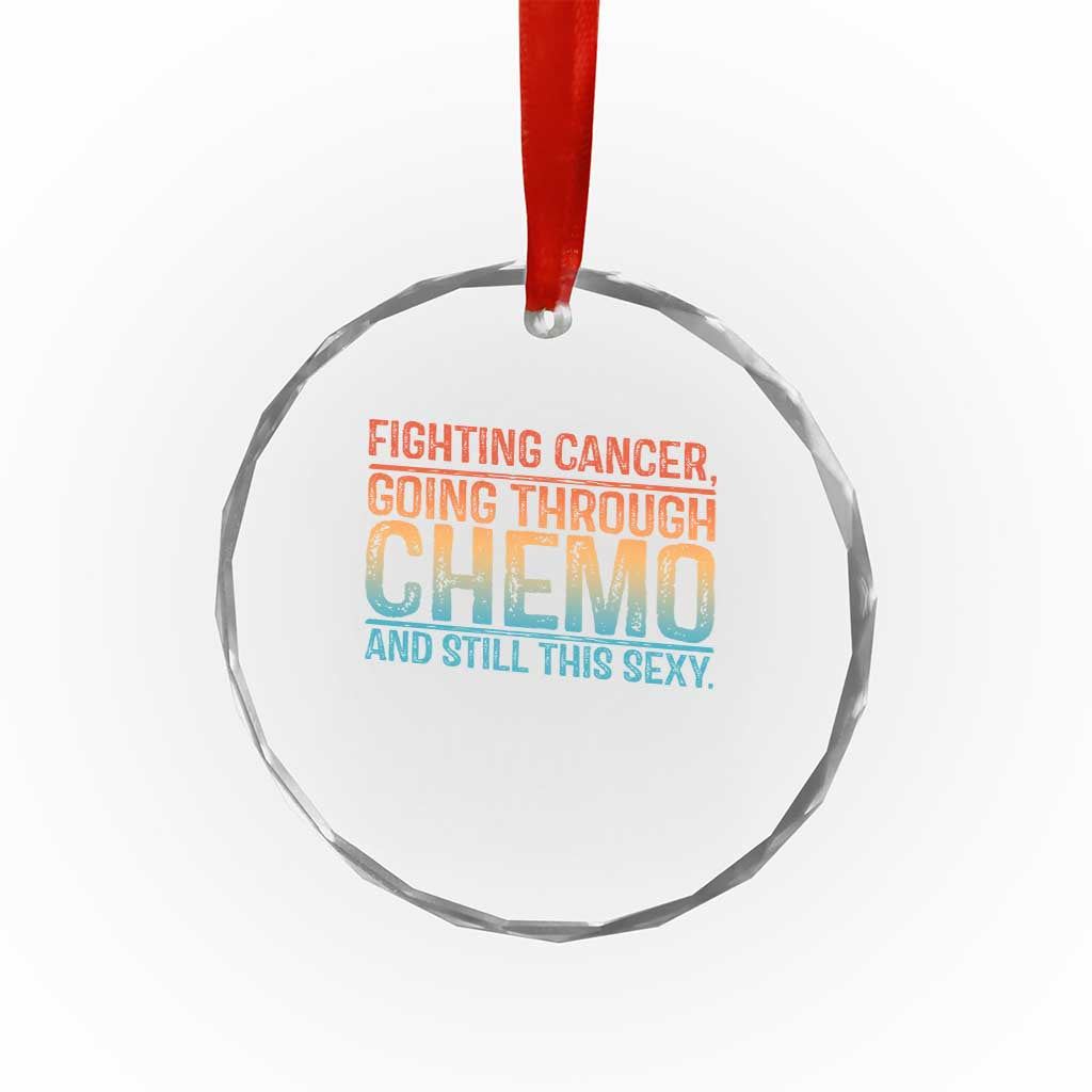 Funny Cancer Fighter Crystal Glass Ornament Inspirational Quote Chemo Patient Gift TS10