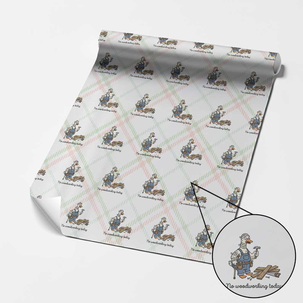 Funny Carpenter Duck Wrapping Paper Roll No Woodworking Today