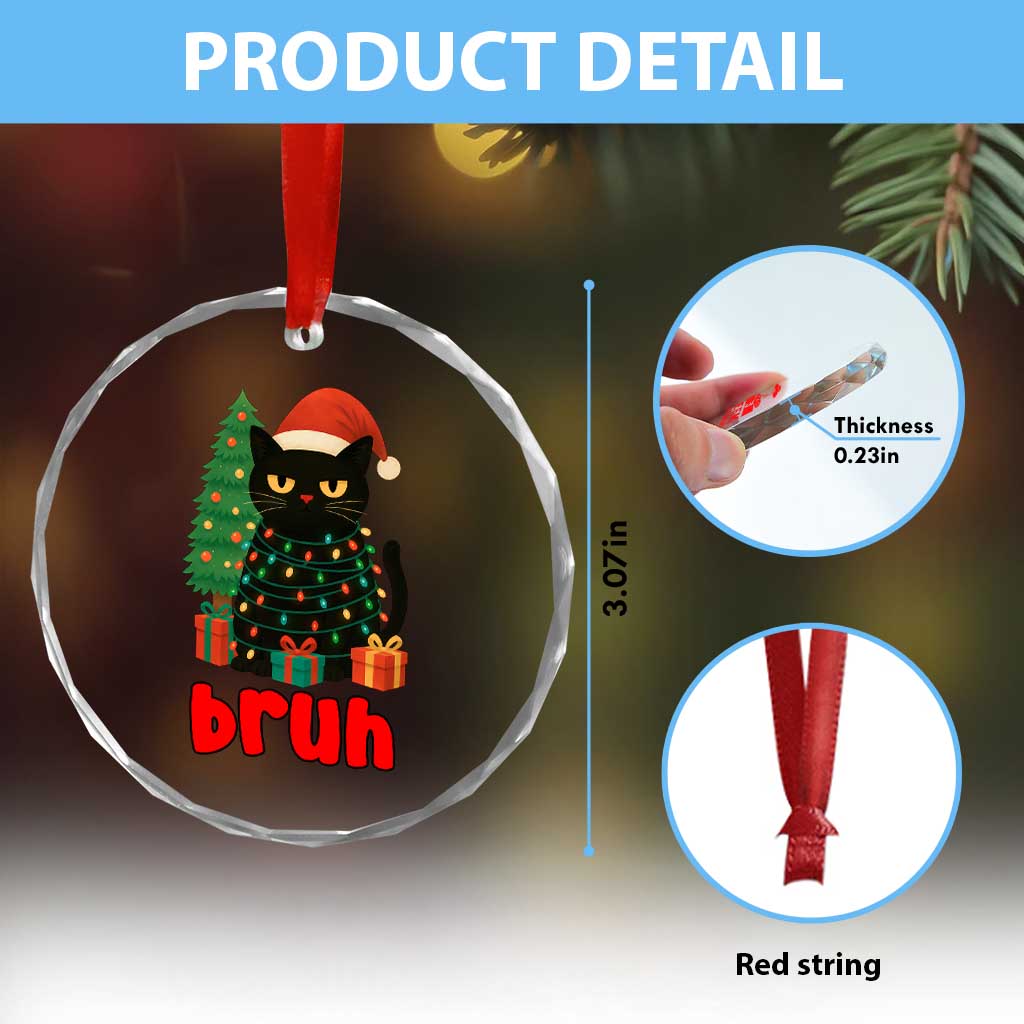Funny Cat Bruh Christmas Crystal Glass Ornament Silly Meme Kitty Xmas - Wonder Print Shop