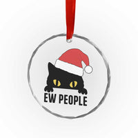 Funny Cat Christmas Crystal Glass Ornament Ew People Anti Social Grumpy Cat Xmas - Wonder Print Shop