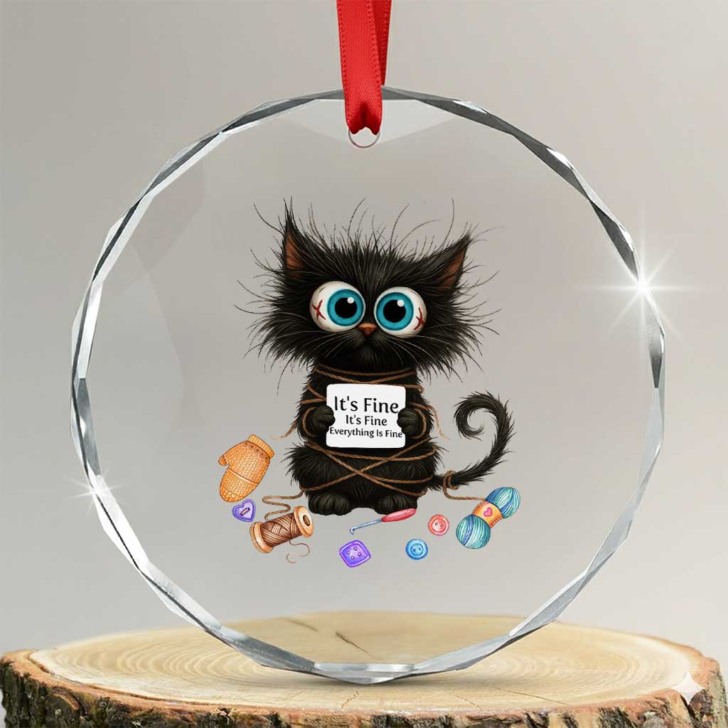 Funny Cat Crochet Lover Crystal Glass Ornament Its Fine I am Fine Everything Is Fine TS12