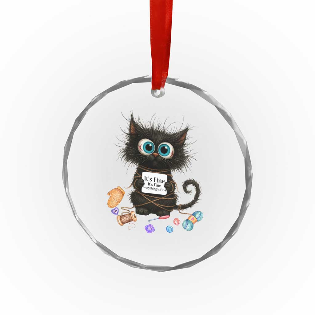 Funny Cat Crochet Lover Crystal Glass Ornament Its Fine I am Fine Everything Is Fine TS12