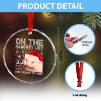 Funny Cat Crystal Glass Ornament On The Naughty List And I Regret Nothing Meme Ugly Xmas TS10