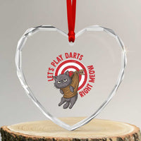 Funny Cat Darts Lover Heart Crystal Glass Ornament Lets Play Darts Right Meow - Wonder Print Shop