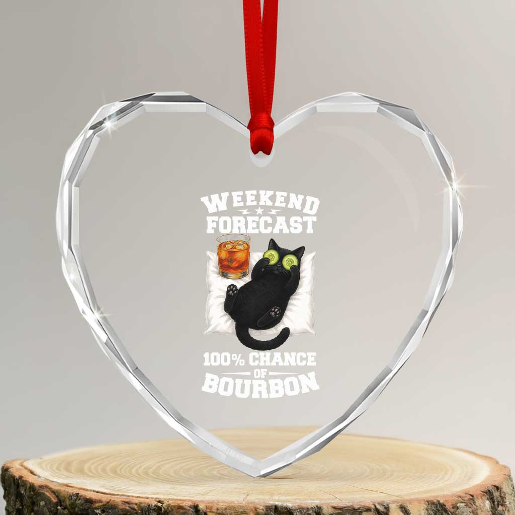 Funny Cat Drinking Heart Crystal Glass Ornament Weekend Forecast 100% Chance Of Bourbon - Wonder Print Shop