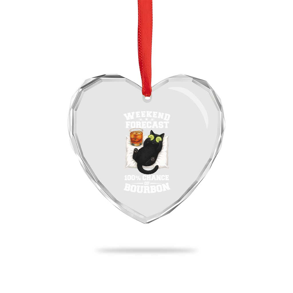 Funny Cat Drinking Heart Crystal Glass Ornament Weekend Forecast 100% Chance Of Bourbon - Wonder Print Shop