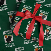 Funny Cat Drinking Wrapping Paper Roll Weekend Forecast 100% Chance Of Bourbon - Wonder Print Shop