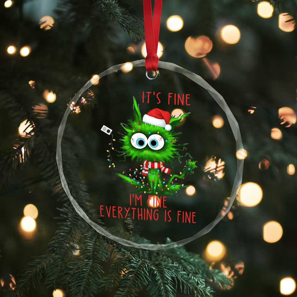 Funny Cat Green Christmas Crystal Glass Ornament It Is Fine I Am Fine Everything Is Fine - Wonder Print Shop