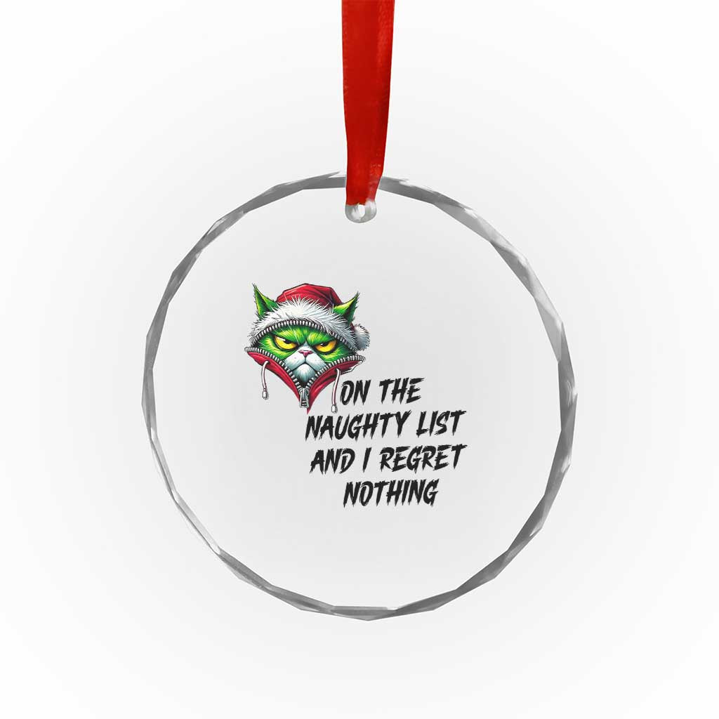Funny Cat Green Christmas Crystal Glass Ornament On The Naughty List And I Regret Nothing TS14