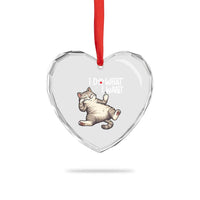 Funny Cat Heart Crystal Glass Ornament I Do What I Want - Wonder Print Shop