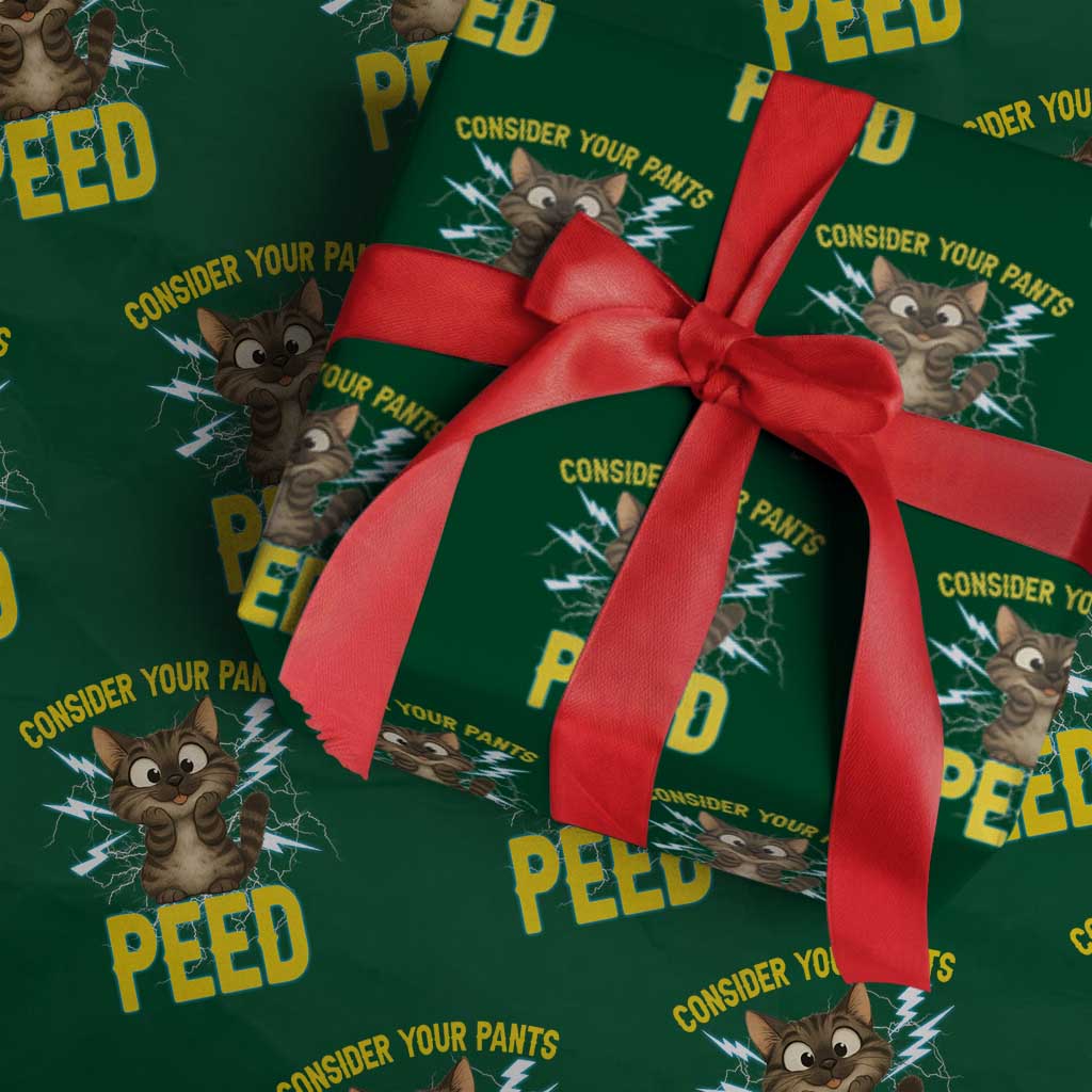 Funny Cat Lover Wrapping Paper Roll Consider Your Pants Peed Quote - Wonder Print Shop