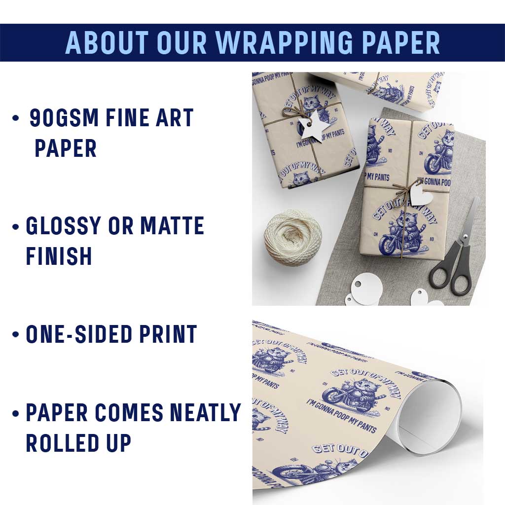 Funny Cat Meme Wrapping Paper Roll Get Out of My Way Gonna Poop My Pants Adult Humor Meme - Wonder Print Shop