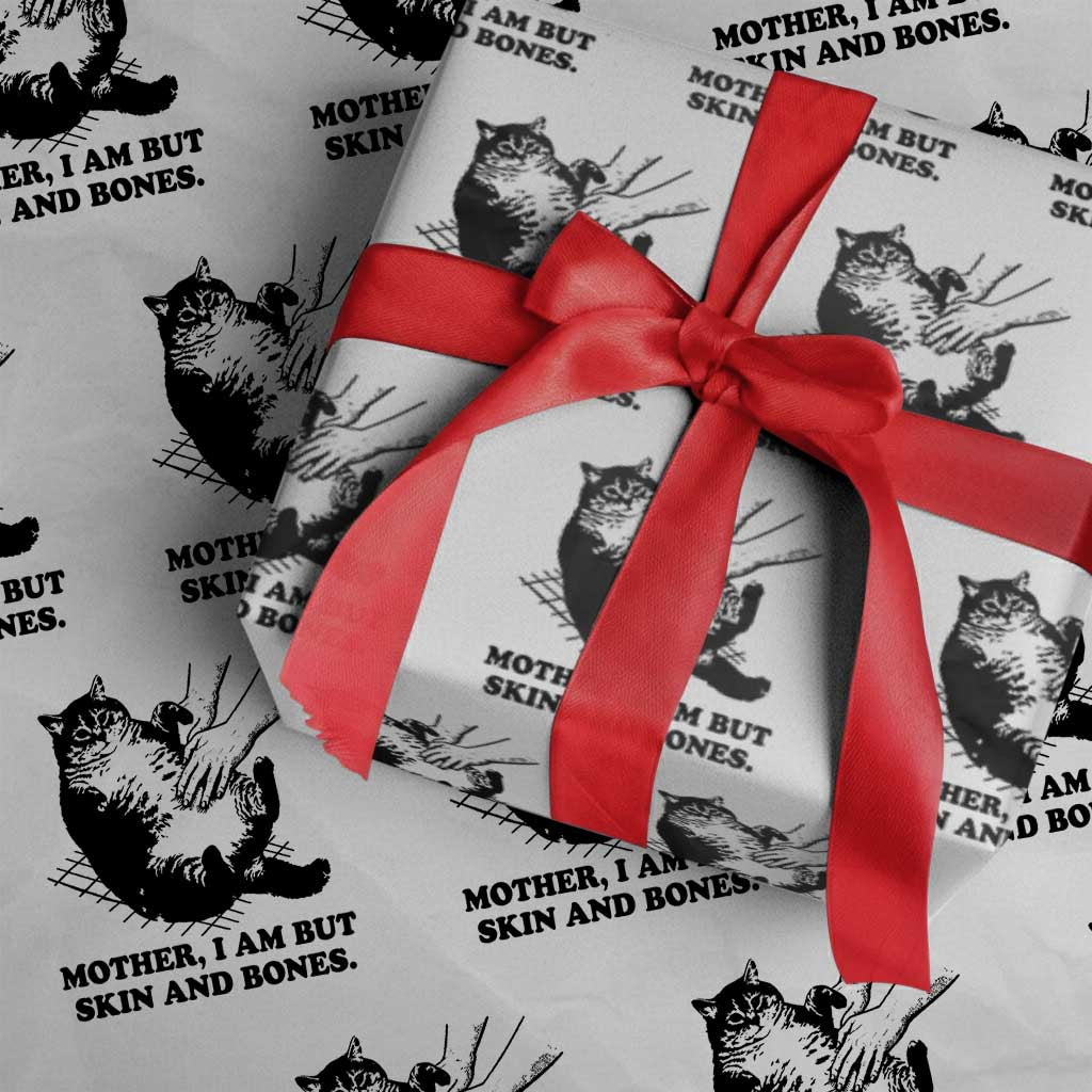 Funny Cat Mom Cat Lover Wrapping Paper Roll Mother I Am But Skin and Bones
