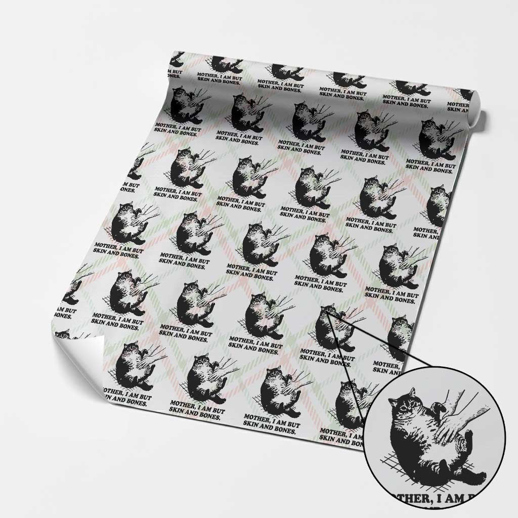 Funny Cat Mom Cat Lover Wrapping Paper Roll Mother I Am But Skin and Bones