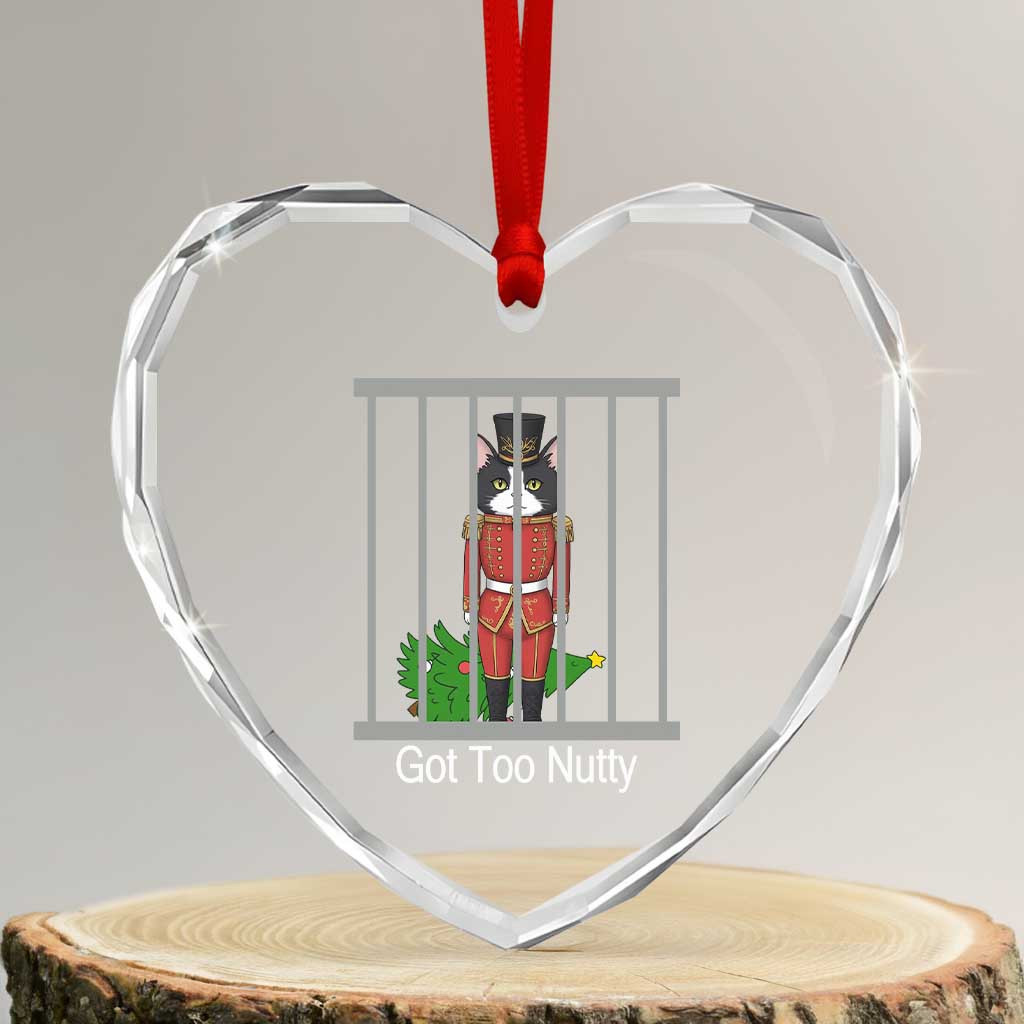 Funny Cat Nutcracker Christmas Heart Crystal Glass Ornament Got Too Nutty - Wonder Print Shop
