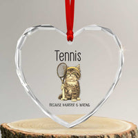 Funny Cat Plays Tennis Heart Crystal Glass Ornament Because Murder Is Wrong - Wonder Print Shop