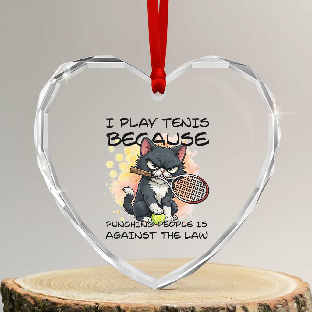 Funny Cat Plays Tennis Heart Crystal Glass Ornament Because Punching People Is Against The Law - Wonder Print Shop