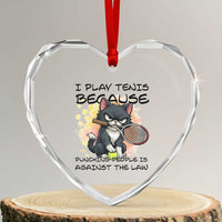 Funny Cat Plays Tennis Heart Crystal Glass Ornament Because Punching People Is Against The Law - Wonder Print Shop