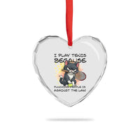 Funny Cat Plays Tennis Heart Crystal Glass Ornament Because Punching People Is Against The Law - Wonder Print Shop