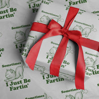 Funny Cat Sometimes I Just Be Fartin Wrapping Paper Roll Pet Lover