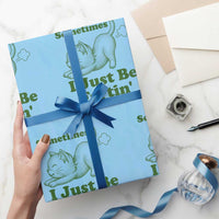 Funny Cat Sometimes I Just Be Fartin Wrapping Paper Roll Pet Lover