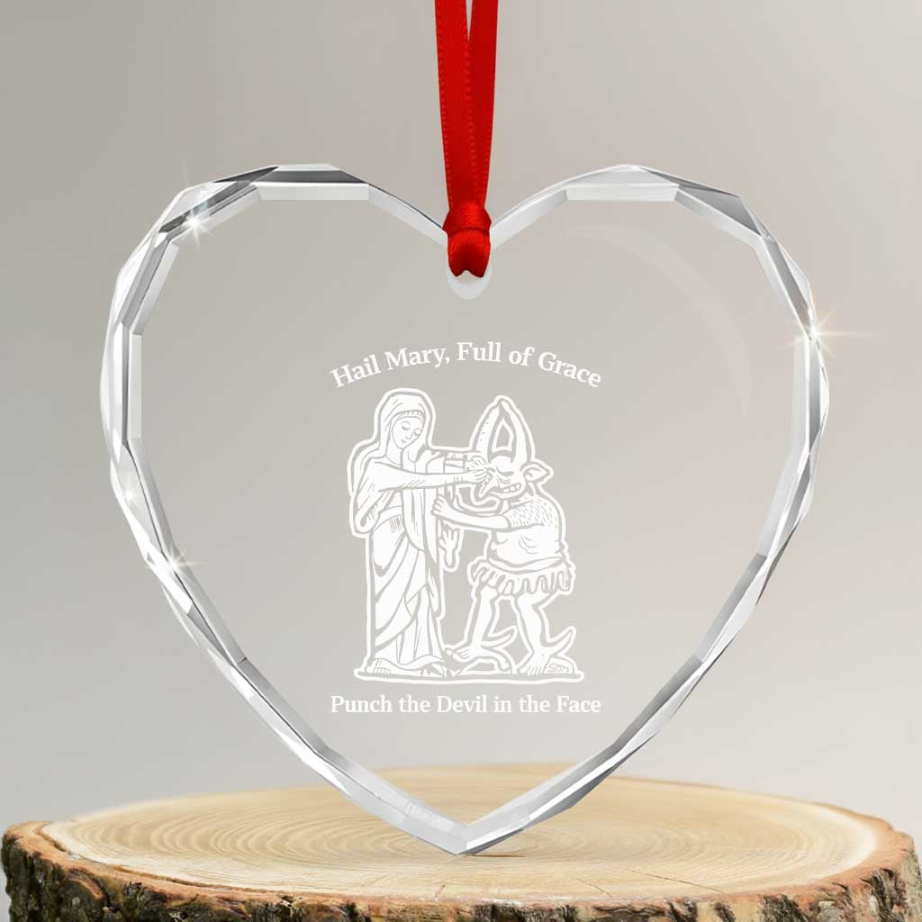 Funny Catholic Faith Humor Heart Crystal Glass Ornament Hail Mary Full of Grace Punch the Devil in the Face