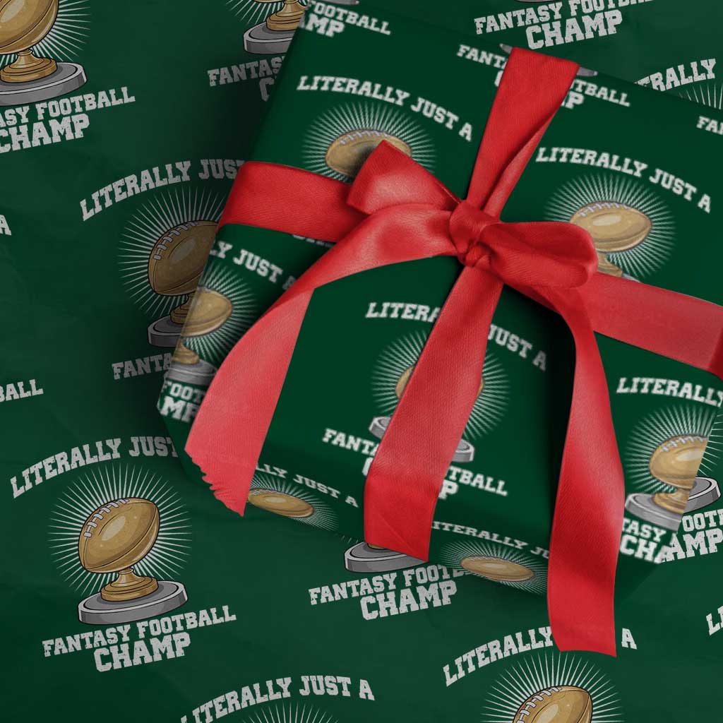Funny Champ Champion Wrapping Paper Roll Literally Just A Fantasy Football Champ - Wonder Print Shop