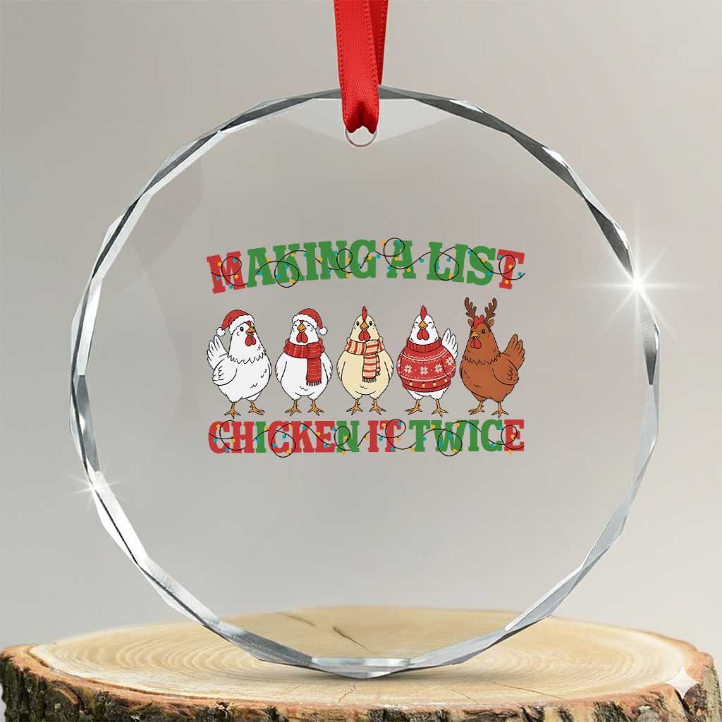 Funny Chicken Christmas Pun Crystal Glass Ornament Making a List Chicken It Twice Cute Holiday Farm Animal - Wonder Print Shop