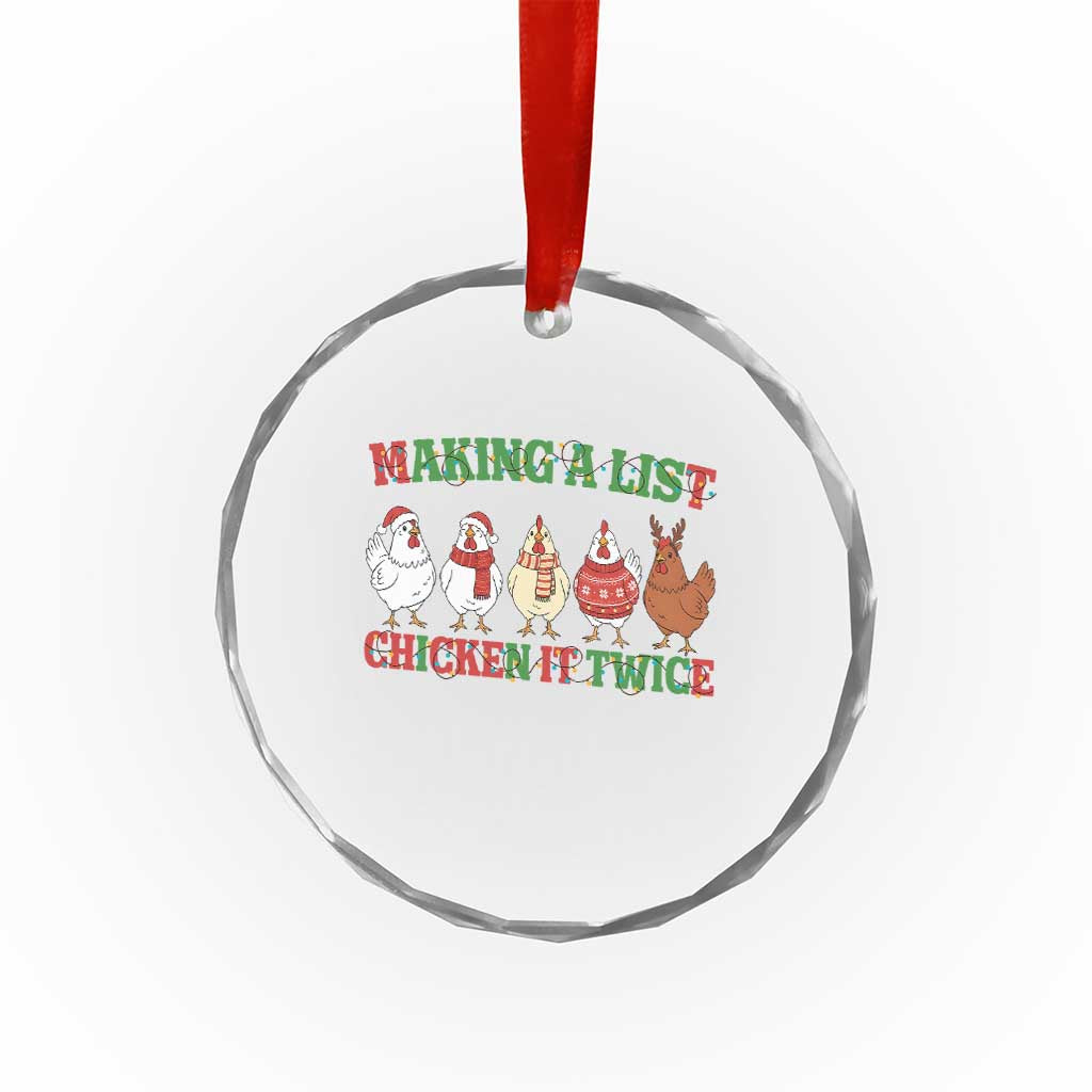 Funny Chicken Christmas Pun Crystal Glass Ornament Making a List Chicken It Twice Cute Holiday Farm Animal - Wonder Print Shop