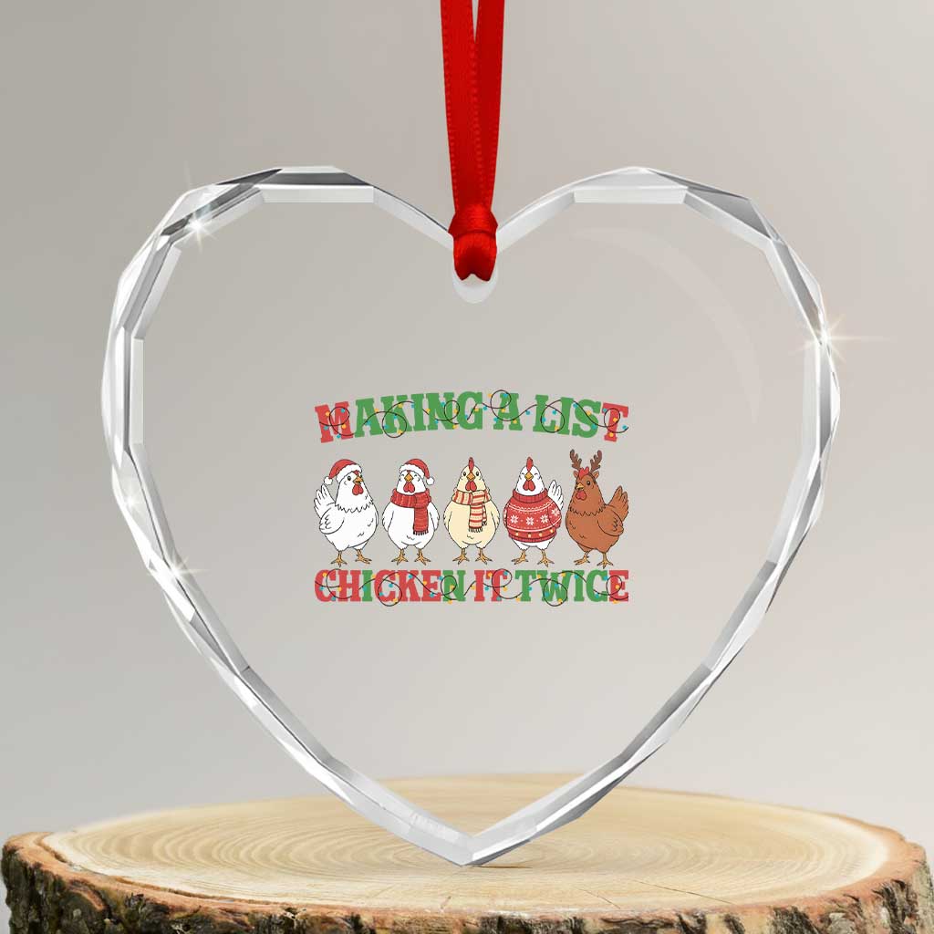 Funny Chicken Christmas Pun Heart Crystal Glass Ornament Making a List Chicken It Twice Cute Holiday Farm Animal - Wonder Print Shop