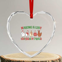 Funny Chicken Christmas Pun Heart Crystal Glass Ornament Making a List Chicken It Twice Cute Holiday Farm Animal - Wonder Print Shop