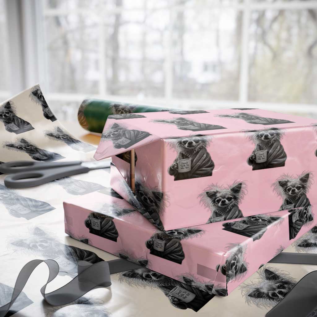 Funny Chihuahua Coffee Lover Wrapping Paper Roll Do Not Talk To Me Yet