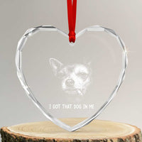 Funny Chihuahua Smoking Meme Heart Crystal Glass Ornament I Got That Dog In Me