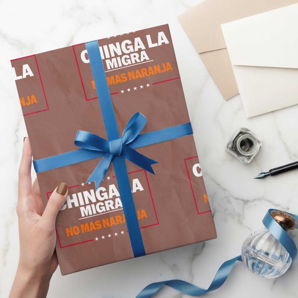 Funny Chinga La Migra No Mas Naranja Wrapping Paper Roll Star Stripes - Wonder Print Shop
