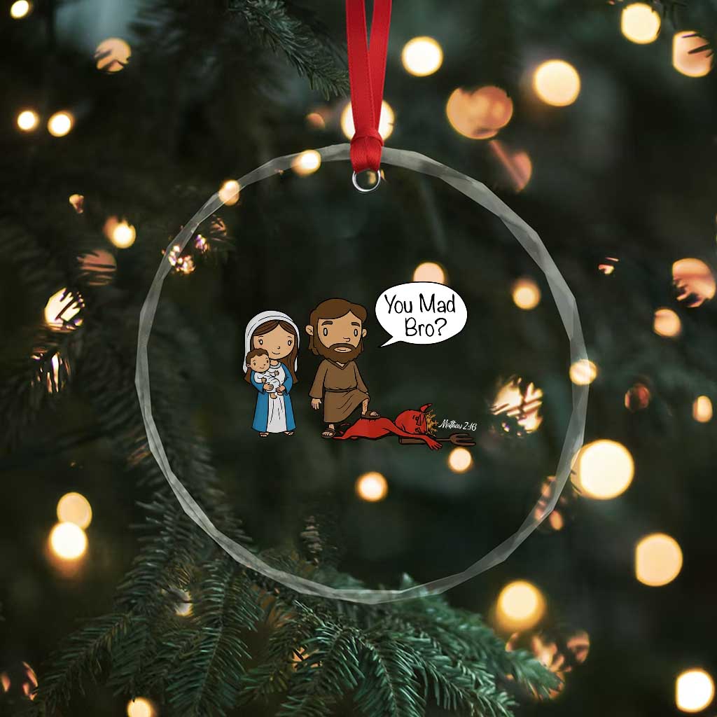Funny Christian Crystal Glass Ornament You Mad Bro Matthew 2:16 TS14