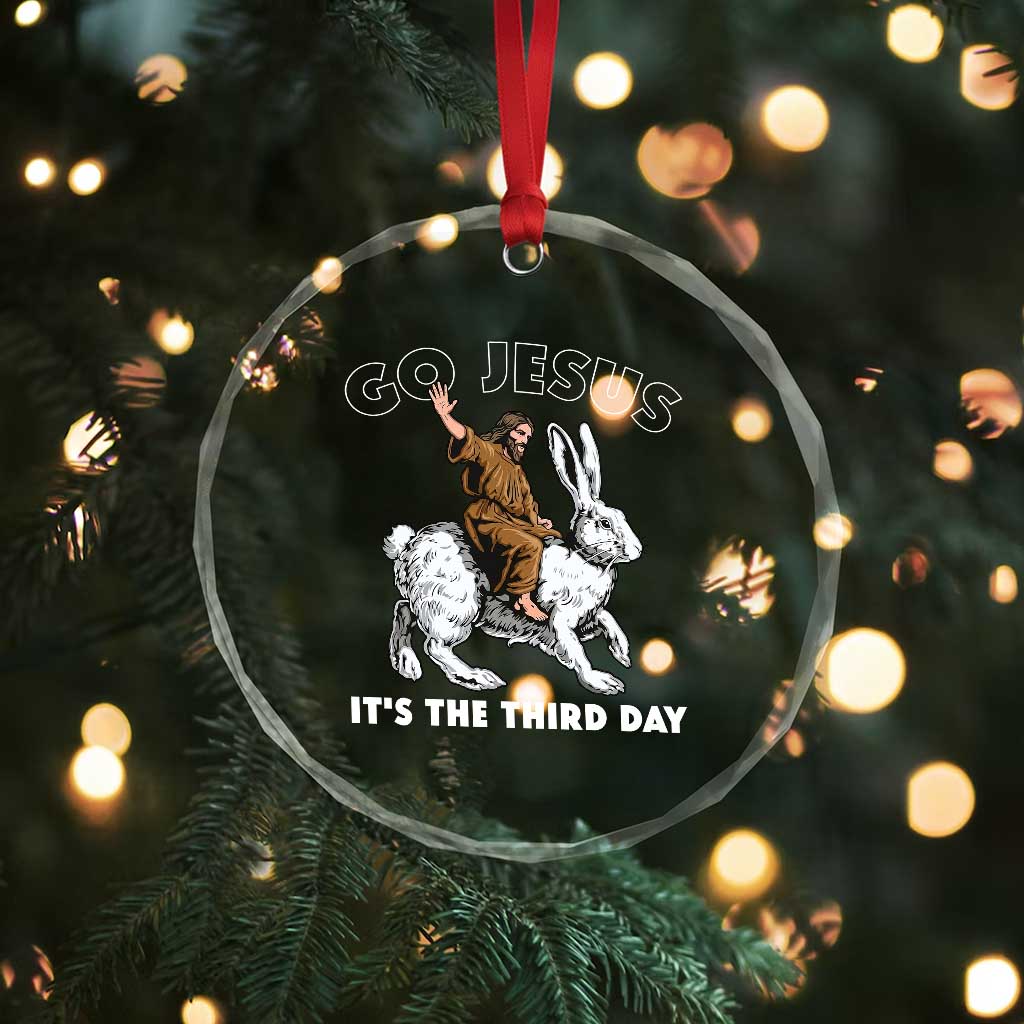 Funny Christian Easter Crystal Glass Ornament Go Jesus It Is The Third Day Religious Bunny