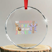 Funny Christian Easter Crystal Glass Ornament No Bunny Loves Me Like Jesus - Wonder Print Shop