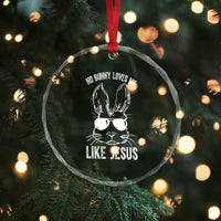 Funny Christian Easter Crystal Glass Ornament No Bunny Loves Me Like Jesus Retro Bunny - Wonder Print Shop