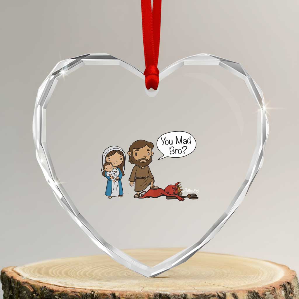 Funny Christian Heart Crystal Glass Ornament You Mad Bro Matthew 2:16 - Wonder Print Shop