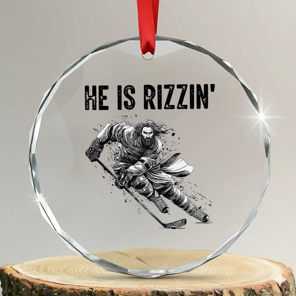 Funny Christian Ice Hockey Lover Gift Crystal Glass Ornament He Is Rizzin - Wonder Print Shop
